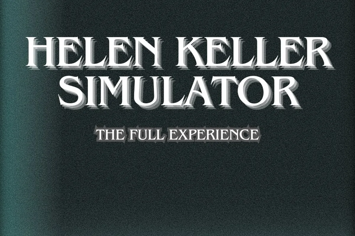Helen Keller Simulator How Tooltips Work: Sensory Guide
